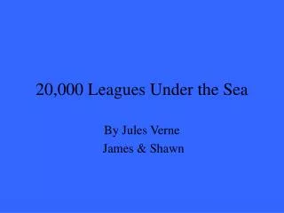 20,000 Leagues Under the Sea