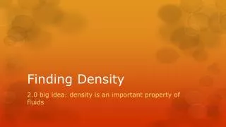 Finding Density