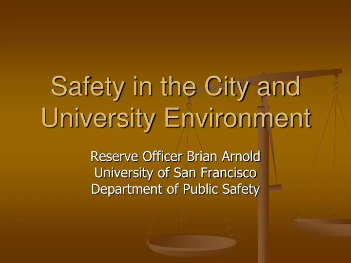 safety in the city and university environment