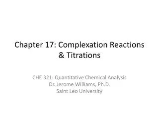 Chapter 17: Complexation Reactions &amp; Titrations