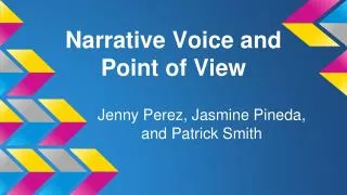 Narrative Voice and Point of View