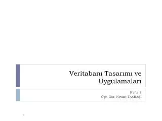 veritaban tasar m ve uygulamalar