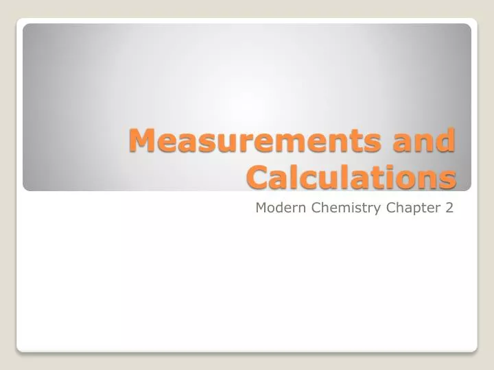 measurements and calculations