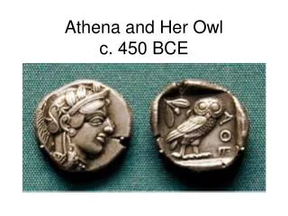 Athena and Her Owl c. 450 BCE