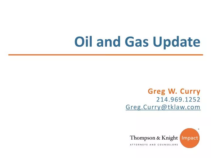 oil and gas update