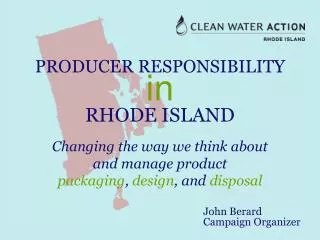 PRODUCER RESPONSIBILITY in RHODE ISLAND