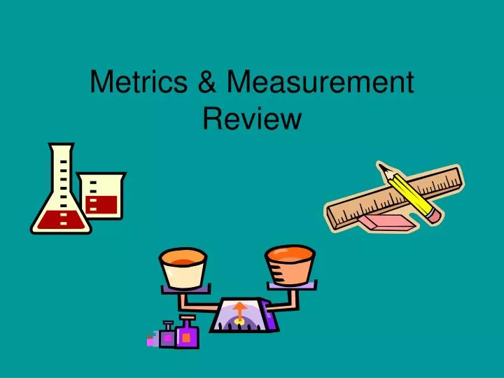 metrics measurement review