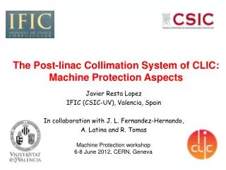 The Post-linac Collimation System of CLIC: Machine Protection Aspects