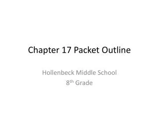 Chapter 17 Packet Outline