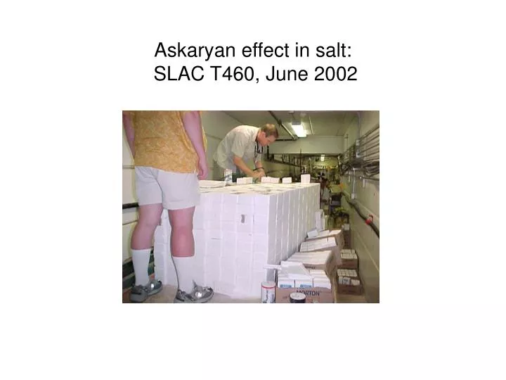 askaryan effect in salt slac t460 june 2002