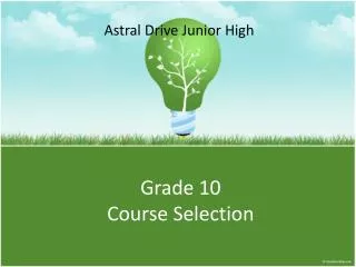 Grade 10 Course Selection