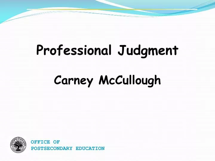 professional judgment carney mccullough