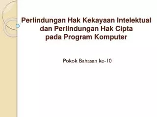 perlindungan hak kekayaan intelektual dan perlindungan hak cipta pada program komputer