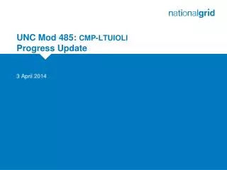 UNC Mod 485: CMP-LTUIOLI Progress Update