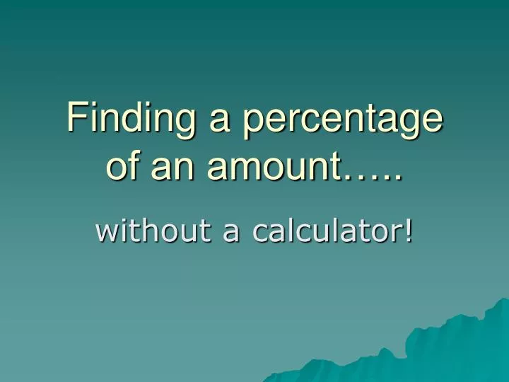 finding a percentage of an amount