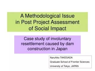 A Methodological Issue in Post Project Assessment of Social Impact