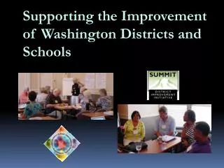 Supporting the Improvement of Washington Districts and Schools
