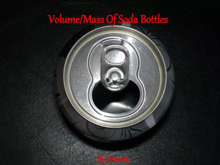 volume mass of soda bottles