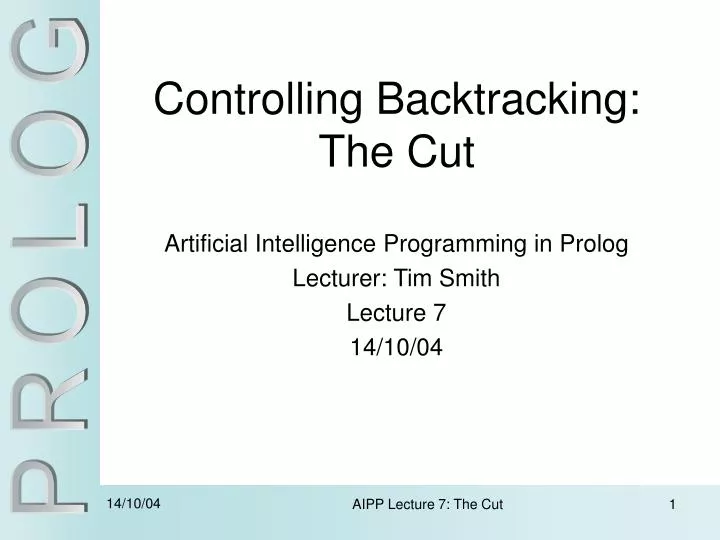 controlling backtracking the cut