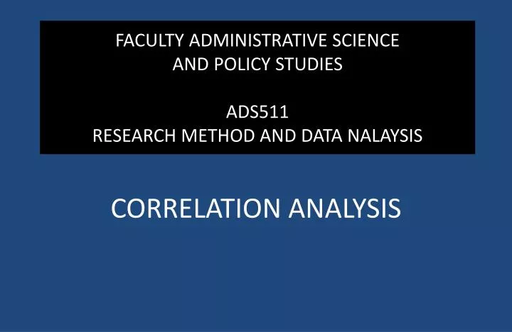 faculty administrative science and policy studies ads511 research method and data nalaysis