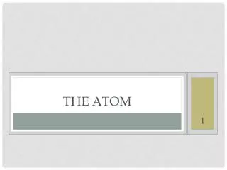 the atom