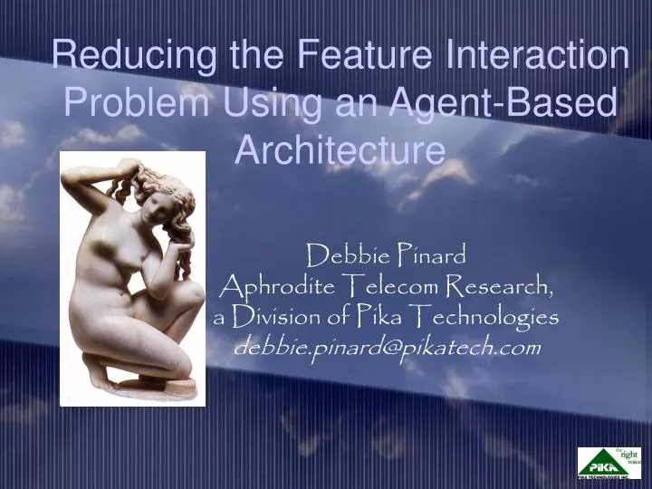 reducing the feature interaction problem using an agent based architecture