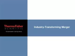 Industry-Transforming Merger