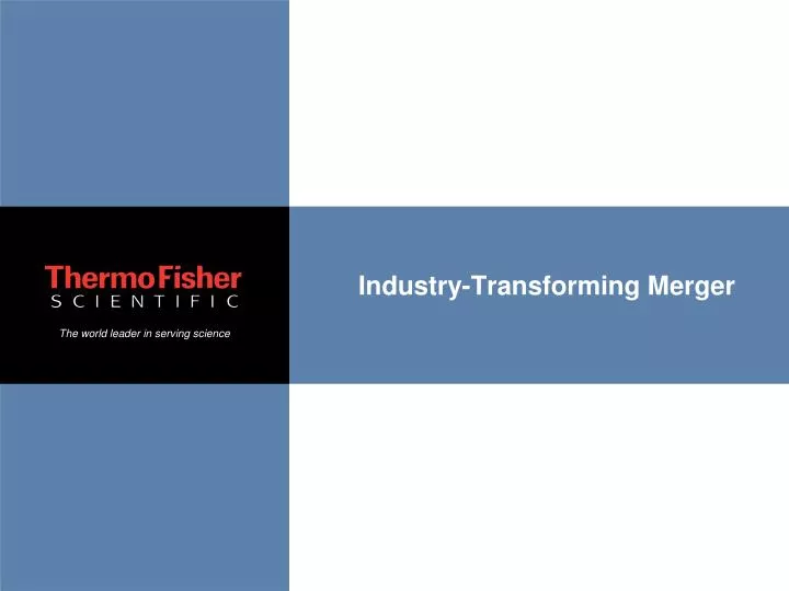 industry transforming merger