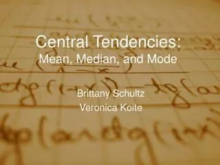 Central Tendencies: Mean, Median, and Mode