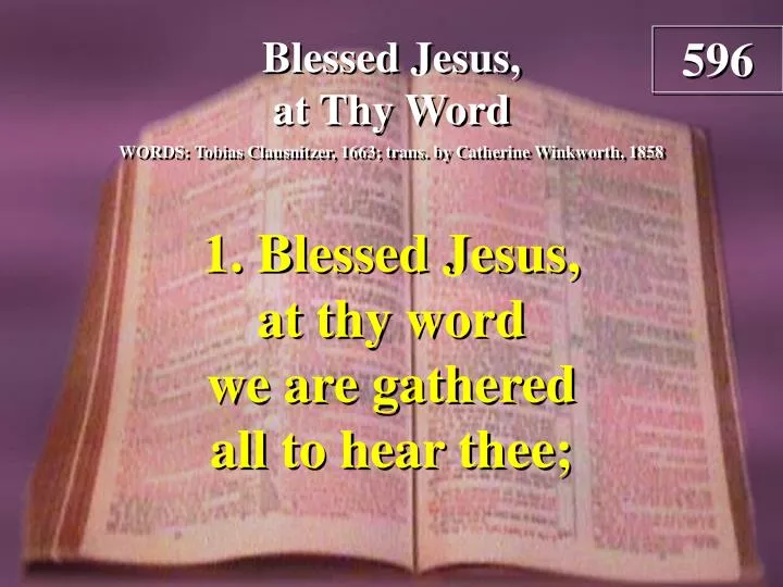 blessed jesus at thy word 1
