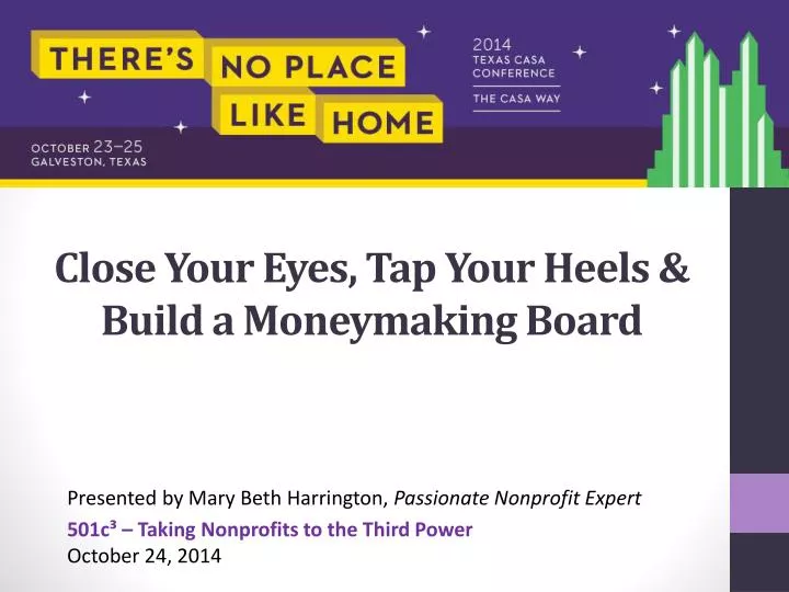 close your eyes tap your heels build a moneymaking board