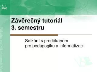 z v re n tutori l 3 semestru
