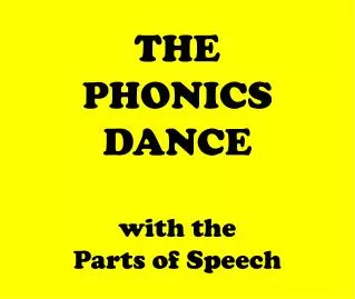 THE PHONICS DANCE with the Parts of Speech
