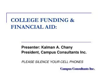 COLLEGE FUNDING &amp; FINANCIAL AID: