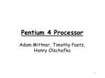 Pentium 4 Processor - slide 1