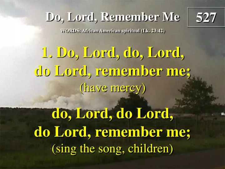 do lord remember me verse 1