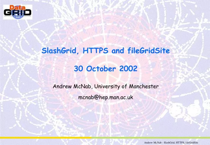 slashgrid https and filegridsite 30 october 2002