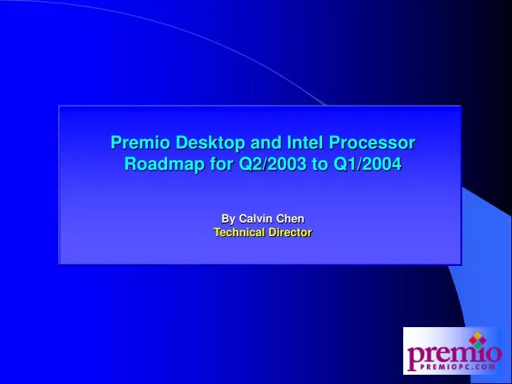 premio desktop and intel processor roadmap for q2 2003