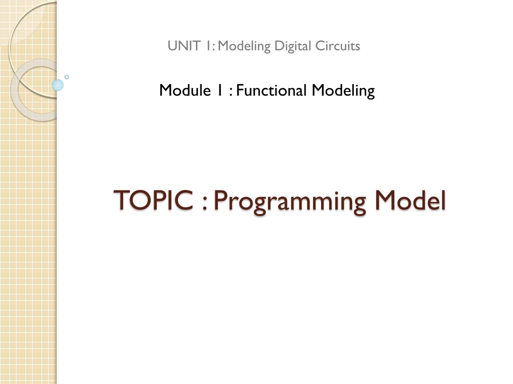 PPT - TOPIC : Programming Model PowerPoint Presentation, free download ...