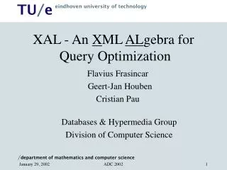 XAL - An X ML AL gebra for Query Optimization