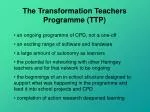 The Transformation Teachers Programme (TTP) - slide 1