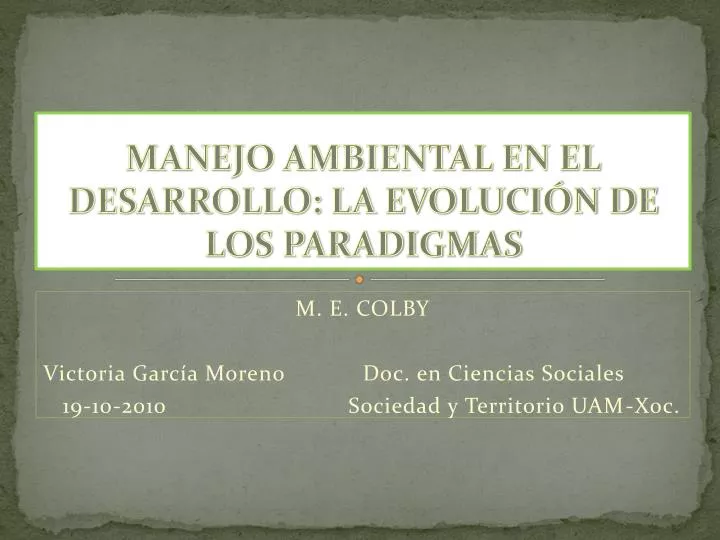 manejo ambiental en el desarrollo la evoluci n de los paradigmas