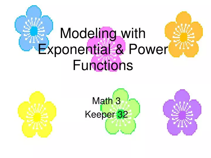 modeling with exponential power functions