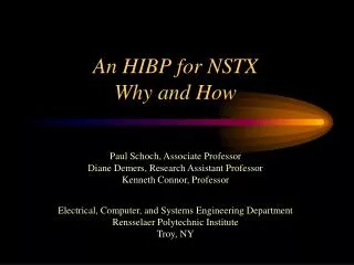 An HIBP for NSTX Why and How