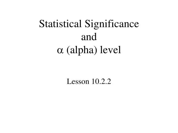 statistical significance and alpha level
