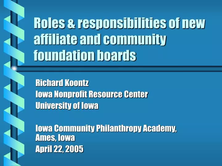 roles responsibilities of new affiliate and community foundation boards