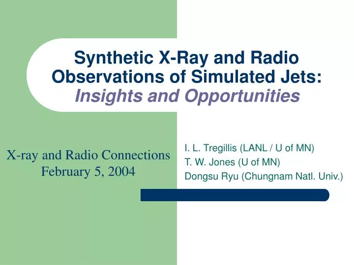 synthetic x ray and radio observations of simulated jets insights and opportunities
