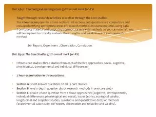 Unit G541 : Psychological Investigations (30% overall mark for AS)