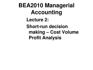 BEA2010 Managerial Accounting