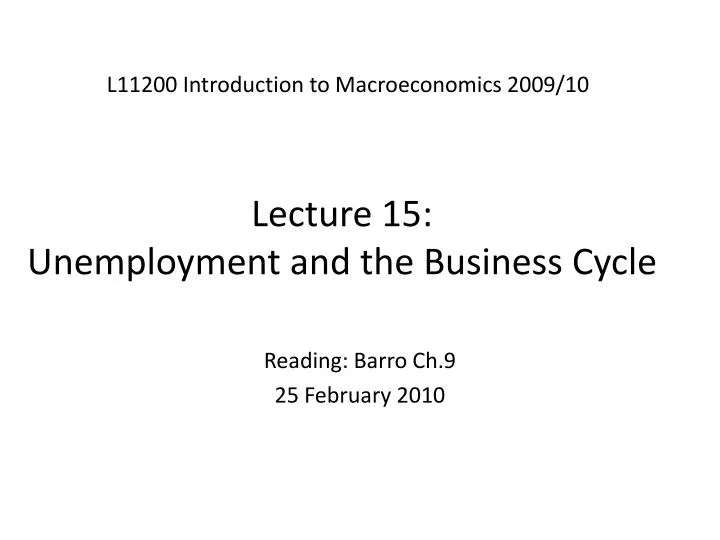 lecture 15 unemployment and the business cycle